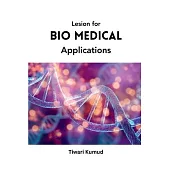 Lesion for Bio Medical Applications