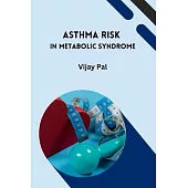 Asthma Risk in Metabolic Syndrome
