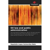 Oil law and public administration