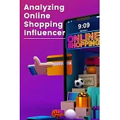 Analyzing Online Shopping Influencer