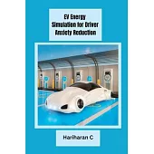 EV Energy Simulation for Driver Anxiety Reduction