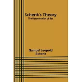 Schenk’s Theory: The Determination of Sex