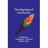 The Sayings of Confucius