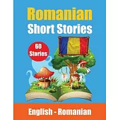 Short Stories in Romanian English and Romanian Stories Side by Side: Learn the Romanian language Romanian Made Easy