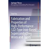 Fabrication and Properties of High-Performance 122-Type Iron-Based Superconducting Wires and Tapes