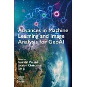 Advances in Machine Learning and Image Analysis for Geoai
