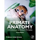 Primate Anatomy: Introduction to Extant Primates