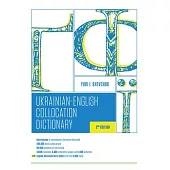 The Ukrainian-English Collocation Dictionary, 2nd Edition