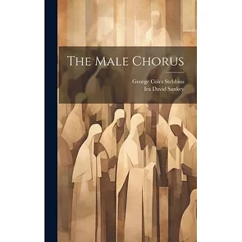 The Male Chorus