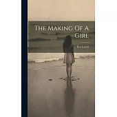 The Making Of A Girl