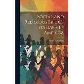 Social and Religious Life of Italians in America