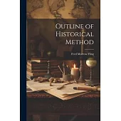 Outline of Historical Method