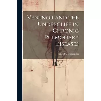 Ventnor and the Undercliff in Chronic Pulmonary Diseases