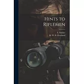 Hints to Riflemen