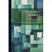 Mind and Memory; Pelmanism, Over 500,000 Successes in All Parts of the World