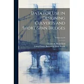 Data for Use in Designing Culverts and Short-span Bridges; Volume no.45
