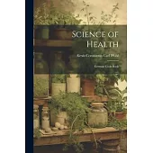 Science of Health; German Cook Book