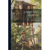 Gypsy and Ginger