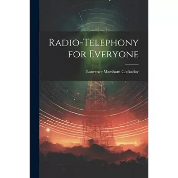 Radio-Telephony for Everyone