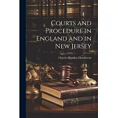 Courts and Procedure in England and in New Jersey