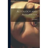Autology and Autopathy