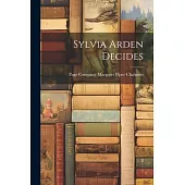 Sylvia Arden Decides