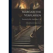 Margarethe Verflassen: A Picture From the Catholic Church