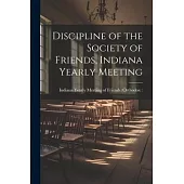Discipline of the Society of Friends, Indiana Yearly Meeting