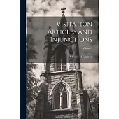 Visitation Articles and Injunctions; Volume I