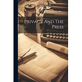 Privacy And The Press