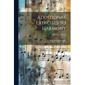 Additional Exercises to Harmony: Its Theory and Practice