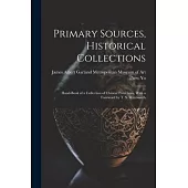 Primary Sources, Historical Collections: Hand-Book of a Collection of Chinese Porcelains, With a Foreword by T. S. Wentworth