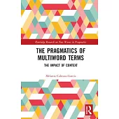 The Pragmatics of Multiword Terms: The Impact of Context