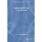 Popular Ui/UX Tools: A Comparative Guide