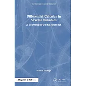 Differential Calculus in Several Variables. a Learning-By-Doing Approach