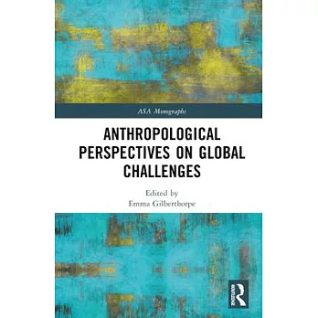 Anthropological Perspectives on Global Challenges