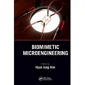 Biomimetic Microengineering
