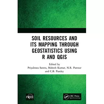Soil Resources and Its Mapping Through Geostatistics Using R and Qgis