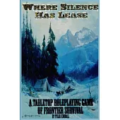 Where Silence Has Lease