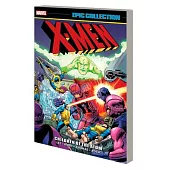 X-Men Epic Collection: Children of the Atom [New Printing 2]