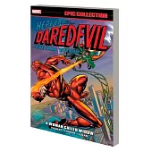 Daredevil Epic Collection: A Woman Called Widow [New Printing]