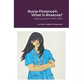 Nurse Florence(R), What is Rosacea?