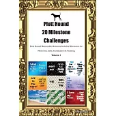 Plott Hound 20 Milestone Challenges Plott Hound Memorable Moments. Includes Milestones for Memories, Gifts, Socialization & Training Volume 1