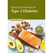 Nutrition Essentials for Type 2 Diabetes