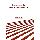 Dynamics of the Earth’s Radiation Belts