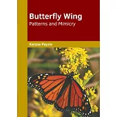 Butterfly Wing Patterns and Mimicry