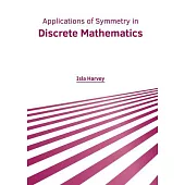 Applications of Symmetry in Discrete Mathematics