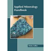Applied Mineralogy Handbook