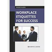 Workplace Etiquettes for Success