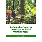 Sustainable Tourism Development and Management